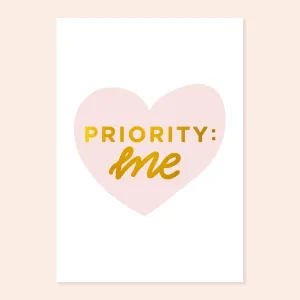 Priority: Me A4 Gold Foil Print